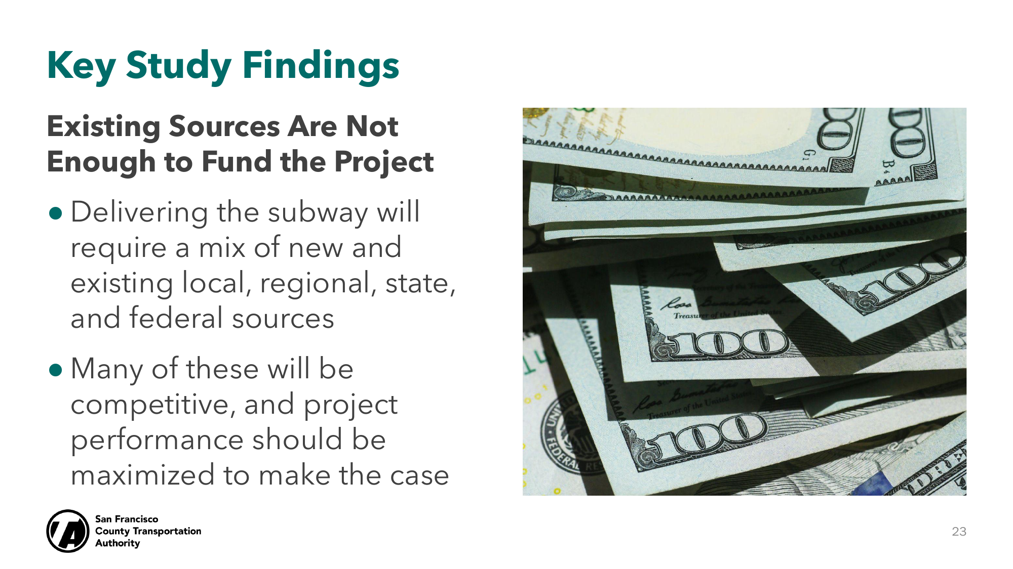 Slide 23 from SFCTA's Feb 25, 2026 CAC presentation, titled 'Existing Sources Are Not Enough to Fund the Project'